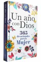 9781644733219-1644733218-Un año con Dios: 365 devocionales para la mujer / A Year with God. A Devotional for Women