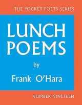 9780872866171-0872866173-Lunch Poems: 50th Anniversary Edition (City Lights Pocket Poets Series, 19)