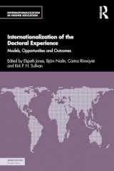 9781032329680-1032329688-Internationalization of the Doctoral Experience: Models, Opportunities and Outcomes (Internationalization in Higher Education Series)