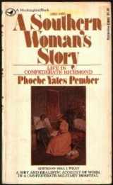 9780345238658-0345238656-A Southern Woman's Story: Life in Confederate Richmond