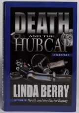 9781885173751-188517375X-Death and the Hubcap: A Trudy Roundtree Mystery