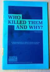 9780960982219-0960982213-Who Killed Them and Why? In Remembrance of Those Killed in the Famine of 1932-1933 in Ukraine (Harvard University Ukrainian Studies Series)