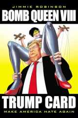 9781534316713-153431671X-Bomb Queen, Volume 8: Ultimate Bomb: Trump Card (Bomb Queen, 8)