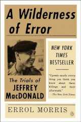 9780143123699-0143123696-A Wilderness of Error: The Trials of Jeffrey MacDonald