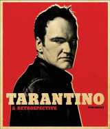 9781683830986-1683830989-Tarantino: A Retrospective