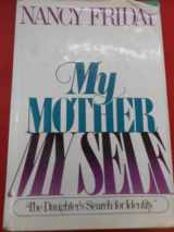 9780440060062-0440060060-My mother/my self: The daughter's search for identity