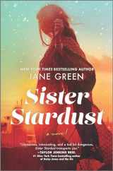 9781335425782-1335425780-Sister Stardust: A Novel