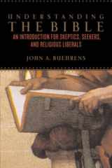 9780807010525-0807010529-Understanding the Bible: An Introduction for Skeptics, Seekers, and Religious Liberals