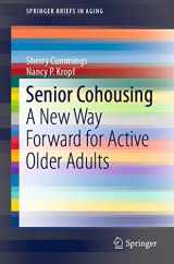 9783030253615-3030253619-Senior Cohousing: A New Way Forward for Active Older Adults (SpringerBriefs in Aging)