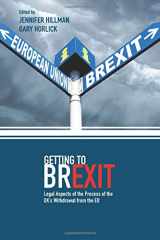 9780692167014-0692167013-Getting to Brexit: Legal Aspects of the Process of the UK's Withdrawal from the EU
