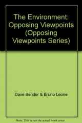 9781565103979-1565103971-The Environment: Opposing Viewpoints