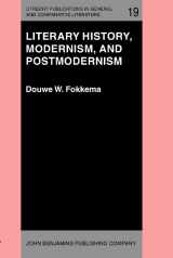 9789027221940-9027221944-Literary History, Modernism, and Postmodernism (Utrecht Publications in General and Comparative Literature)