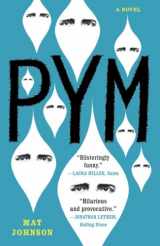 9780812981766-0812981766-Pym: A Novel