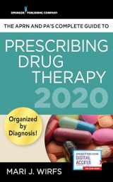 9780826179333-0826179339-The APRN and PA’s Complete Guide to Prescribing Drug Therapy 2020