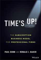 9781119893523-1119893526-Time's Up!: The Subscription Business Model for Professional Firms
