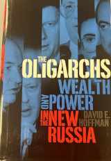 9781586480011-1586480014-The Oligarchs: Wealth & Power in the New Russia
