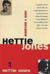 9780802134967-0802134963-How I Became Hettie Jones