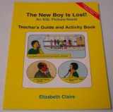 9780937630181-0937630187-The New Boy is Lost! Teacher's Guide and Activity Book