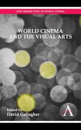 9780857284389-085728438X-World Cinema and the Visual Arts (Anthem Film and Culture)