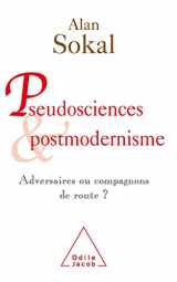 9782738116154-2738116159-Pseudosciences et postmodernisme: Adversaires ou compagnons de route ?