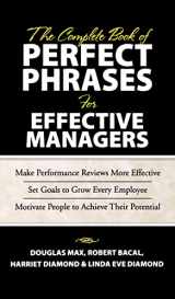 9780071485654-0071485651-The Complete Book of Perfect Phrases Book for Effective Managers (Perfect Phrases Series)