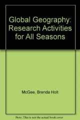 9780866537933-0866537937-Global Geography: Research Activities for All Seasons
