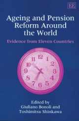 9781843767718-1843767716-Ageing and Pension Reform Around the World: Evidence from Eleven Countries