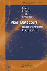 9783642066528-3642066526-Pixel Detectors: From Fundamentals to Applications (Particle Acceleration and Detection)