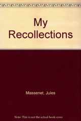 9780837142760-0837142768-My Recollections (Biograohy)