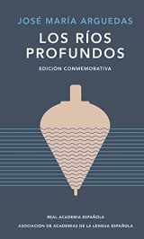 9788420461885-8420461881-Los ríos profundos (Edición Conmemorativa) / Deep Rivers. Commemorative Edition (Spanish Edition)