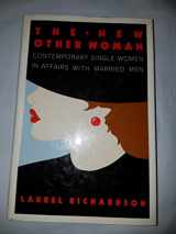 9780029268902-0029268907-The New Other Woman: Contemporary Single Women in Affairs With Married Men