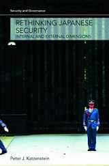 9780415773959-0415773954-Rethinking Japanese Security: Internal and External Dimensions (Security and Governance)