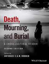 9781119151746-1119151740-Death, Mourning, and Burial: A Cross-Cultural Reader