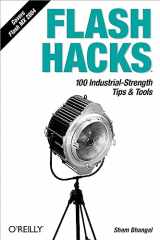 9780596006457-0596006454-Flash Hacks: 100 Industrial-Strength Tips & Tools