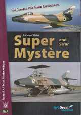 9789657220245-9657220246-ISDIAFMPA04 IsraDecal Publications Israeli Air Force Mini Photo Album #4: Super Mystere and Sa'ar