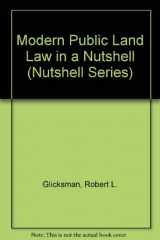 9780314063380-0314063382-Modern Public Land Law in a Nutshell (Nutshell Series)