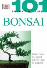 9780789496874-0789496879-Bonsai (101 Essential Tips)