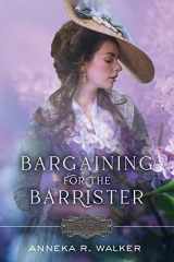 9781524421496-1524421499-Bargaining for the Barrister (Matchmaking Mamas, #1)