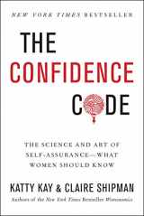 9780062414625-0062414623-The Confidence Code: The Science and Art of Self-Assurance---What Women Should Know