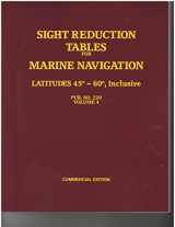 9780970801067-0970801068-Sight Reduction Tables For Marine Navigation 45-60, Inclusive Pub. No. 229 Volume 4