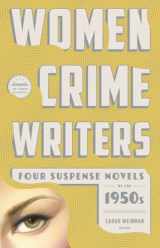 9781598534313-1598534319-Women Crime Writers: Four Suspense Novels of the 1950s (LOA #269): Mischief / The Blunderer / Beast in View / Fools' Gold (Library of America Women Crime Writers Collection)