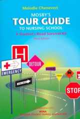 9780815115397-0815115393-Mosby's Tour Guide to Nursing School: A Student's Road Survival Kit