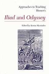 9780873525008-0873525000-Approaches to Teaching Homer's Iliad and Odyssey (Approaches to Teaching World Literature)