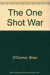 9780345298850-0345298853-The One-Shot War