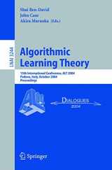 9783540233565-3540233563-Algorithmic Learning Theory: 15th International Conference, ALT 2004, Padova, Italy, October 2-5, 2004. Proceedings (Lecture Notes in Computer Science, 3244)