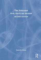 9780367541255-0367541254-The Holocaust: Roots, History, and Aftermath