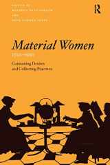 9781138253070-1138253073-Material Women, 1750–1950: Consuming Desires and Collecting Practices
