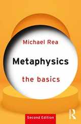 9780367136086-0367136082-Metaphysics: The Basics: The Basics