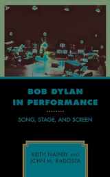 9781498582636-149858263X-Bob Dylan in Performance: Song, Stage, and Screen