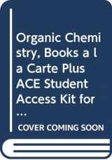 9780321660701-0321660706-Organic Chemistry + Ace Student Access Kit: Books a La Carte